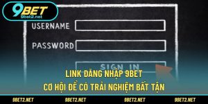 Link đăng nhập 9BET