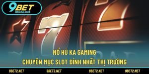 Nổ hũ KA Gaming