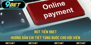 Rút tiền 9BET
